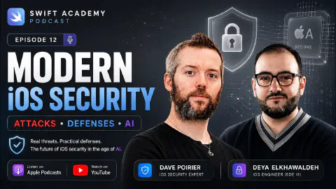 Modern iOS Security: Attacks, Defenses & AI with Dave Poirier and Deya Elkhawaldeh