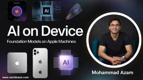 Beyond the Prompt: Foundation Models as an Architectural Layer in iOS with Mohammad Azam